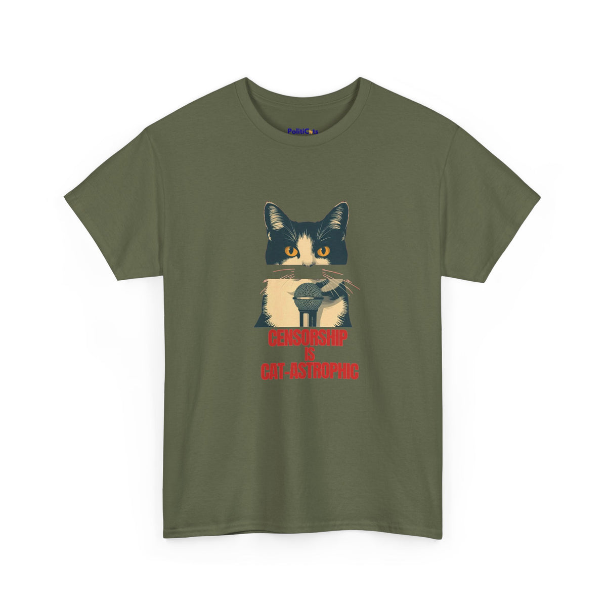 Censorship Is Cat-astrophic Cat T-Shirt | POLITICATS