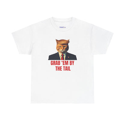 Grab ’Em By The Tail Tee