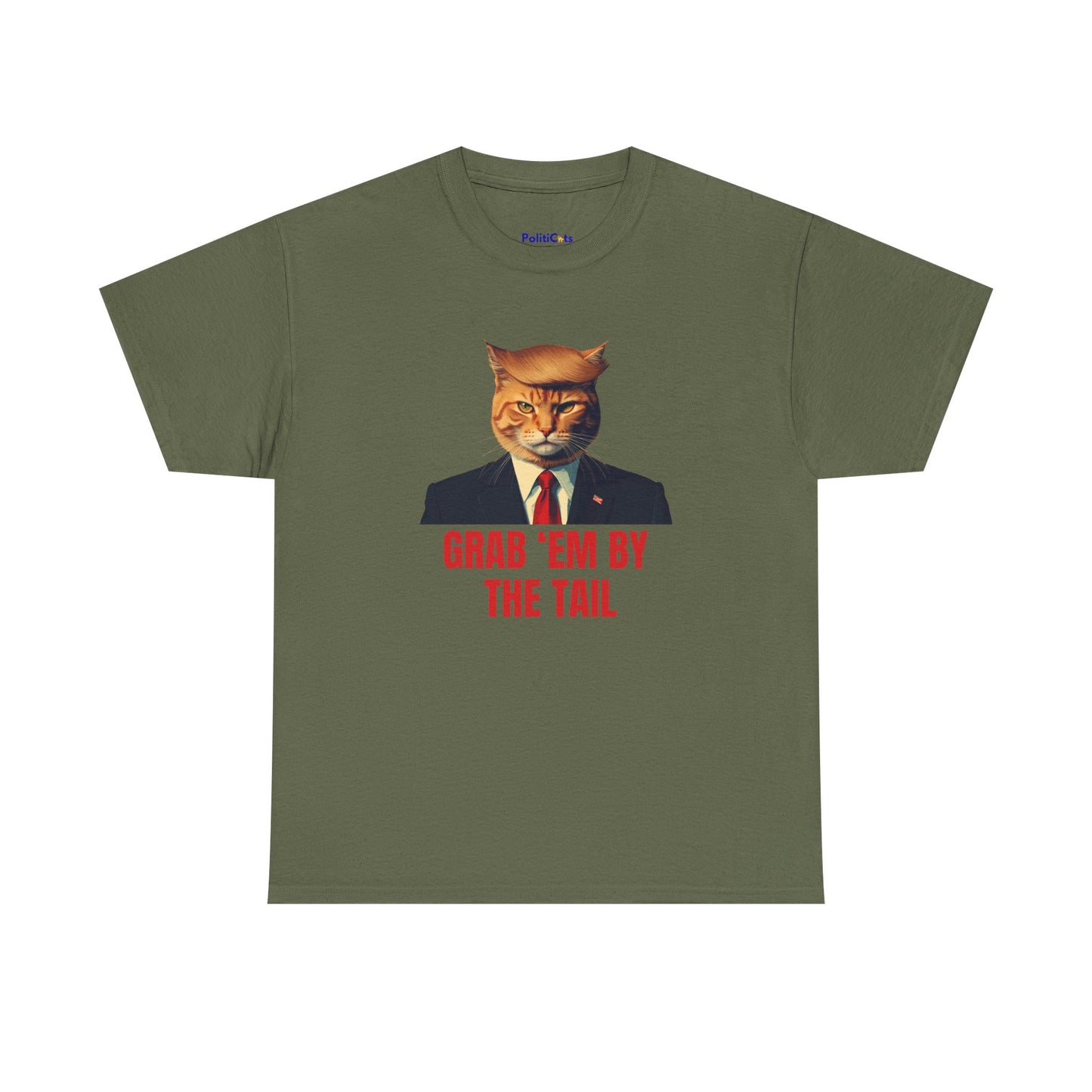 Grab ’Em By The Tail Tee